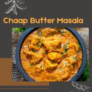 Chaap Butter Masala