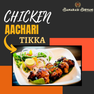 Chicken Aachari Tikka