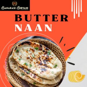 Butter Naan Banaras