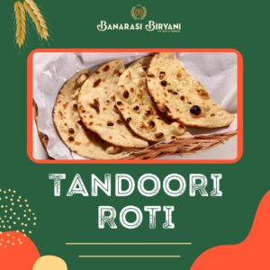 Tandoori Roti Banaras