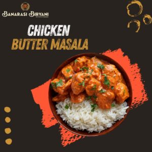 Chicken Butter Masala Banaras